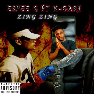 Zing Zing (Explicit)