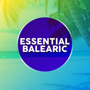 Essential Balearic
