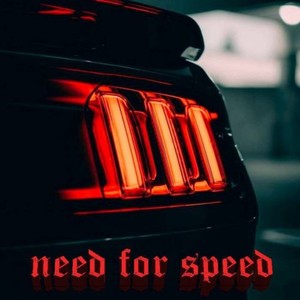 Need for Speed (Explicit)