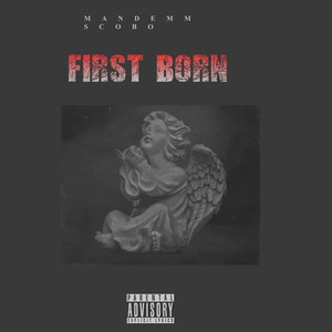 FIRST BORN (Explicit)