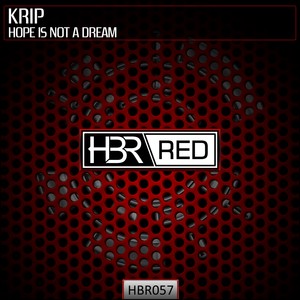 Hope Is Not A Dream (Original Mix)