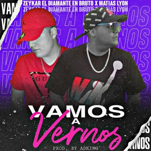 Vamos a Vernos (Explicit)