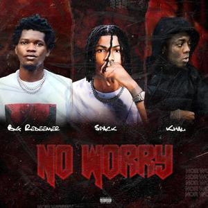 No worry (feat. Spack & khali)