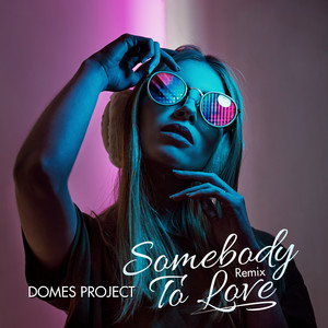 Somebody To Love (Remix)