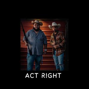 Act Right (feat. MADDOG)