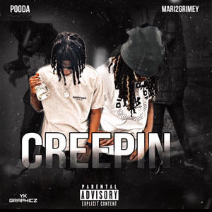 creepin (feat. Pooda) (Explicit)