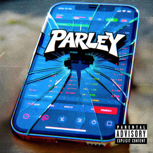 PARLEY (feat. Lester.) (Explicit)