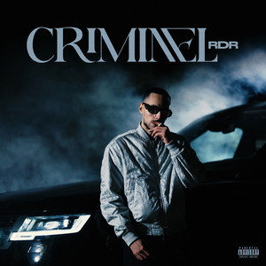 CRIMINEL (Explicit)