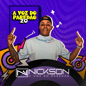 Nickson A Voz Do Paredão (Explicit)