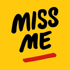 Miss Me (Explicit)