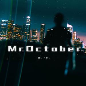 Mr. October (Explicit)