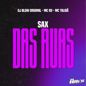 Sax Das Ruas (Explicit)