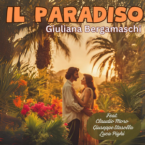 Il paradiso (feat. Claudio Moro, Giuseppe Stasolla & Luca Pighi)