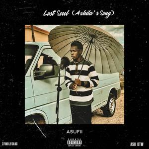 Lost Soul (Ashila's song) (Explicit)