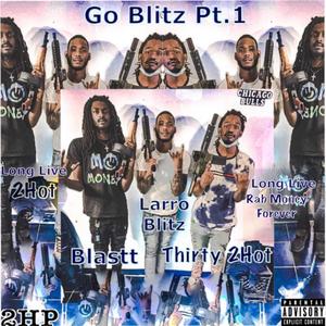 Go Blitz Pt. 1 (Explicit)