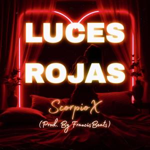 Luces Rojas (Explicit)