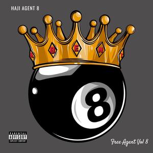 Free Agent, Vol. 8 (Explicit)