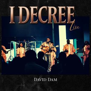 I Decree (Live)