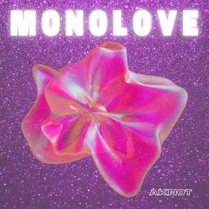 Monolove