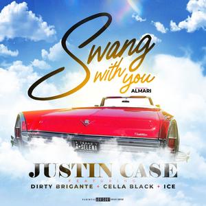 Swang With You (feat. Dirty Brigante, Ice House Records & Cella Black) [Explicit]