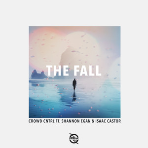 The Fall(feat. Shannon Egan & Isaac Castor)