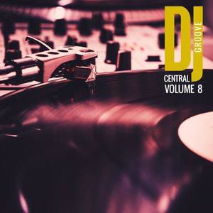 "DJ Central TV - Groove, Vol. 8"