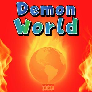 Demon World (Explicit)