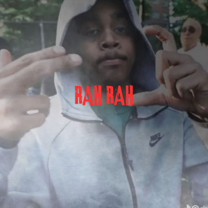 Rah Rah (Explicit)