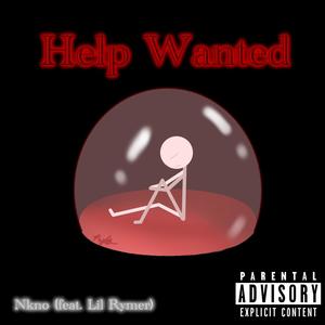 Help Wanted (feat. Lil Rymer) (Explicit)