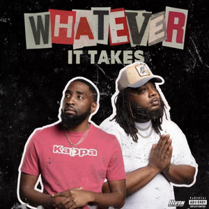 Whatever It Takes (Explicit)