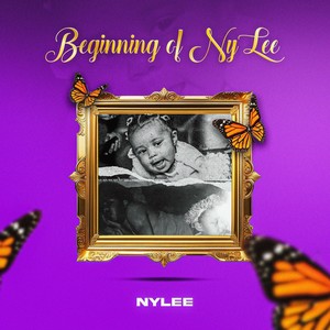 Beginning of Nylee - EP (Explicit)