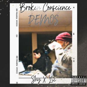 Broken Conscience (Demos) [Explicit]