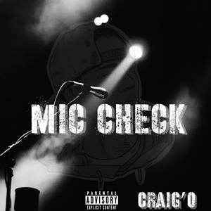 Mic Check (Explicit)