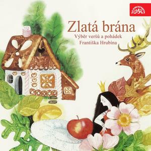 Zlatá brána - Výběr veršů a pohádek
