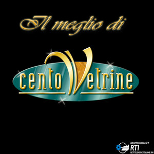 Il meglio di Centovetrine (Colonna sonora originale della serie TV)