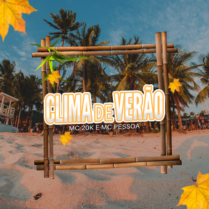 Clima de Verão (Explicit)