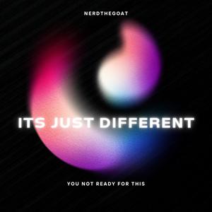 ITS JUST DIFFERENT (Clean Version)