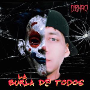 La Burla De Todos (Explicit)