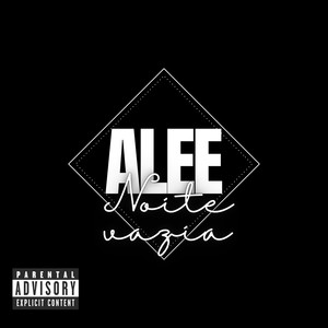 Alee noite vazia (Explicit)