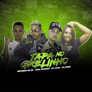 Tapa no Grelinho (Explicit)