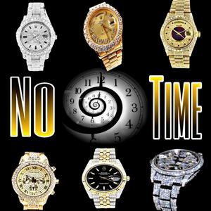 No Time (feat. D Boi) (Explicit)