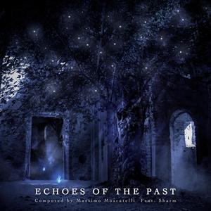 Echoes of the past (feat. Sharm)