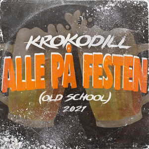 Alle På Festen(Old School 2021)