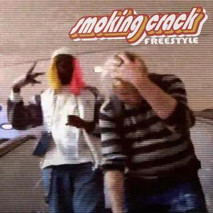 smoking crack (freestyle) (Explicit)