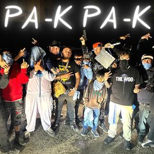 PA K PA K (feat. Al Project, Chinxkidd & Nelflow)