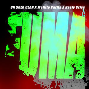 FUMA (feat. PRRUCH, MELLITO PARITA & Nasly Criss) (Explicit)