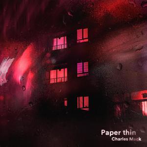 Paper Thin (Explicit)