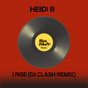 I Rise (DJ Clash Remix)