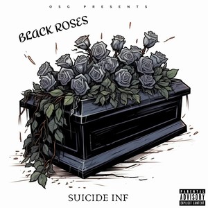 Black Roses (Explicit)