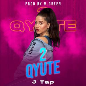 2 QYUTE (Explicit)